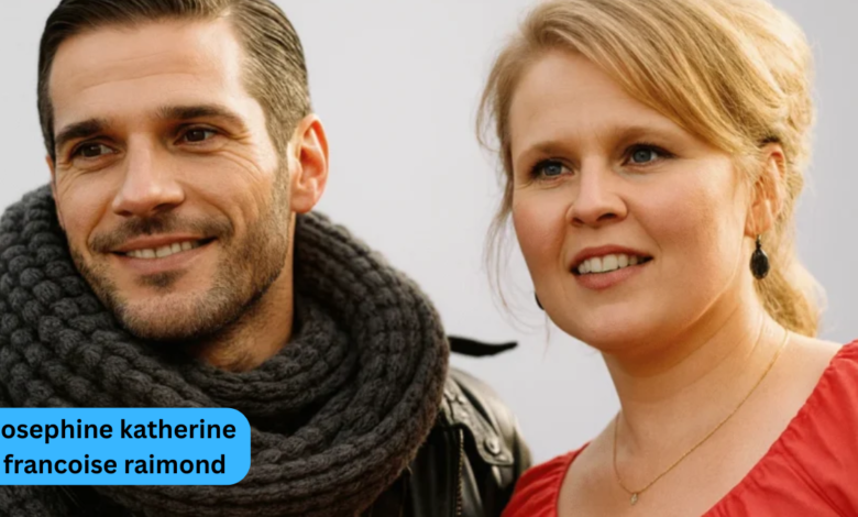 josephine katherine francoise raimond